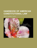 Handbook of American Constitutional Law