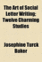 The Art of Social Letter Writing; Twelve Charming Studies