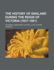 The History of England During the Reign of Victoria (1837-1907)