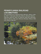Pennsylvania Railroad Locomotives: Prr Gg1, Prr S1, Prr E6, Prr ... Pennsylvania Railroad Locomotives: Prr Gg1, Prr S1, Prr E6, Prr ...