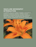 9781155934020: Vaucluse Geography Introduction: Monteux, Lourmarin ... 9781155934020: Vaucluse Geography Introduction: Monteux, Lourmarin ...