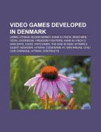 Video Games Developed in Denmark: Limbo, Hitman: Blood Money, Kane & Lynch: Dead Men, Total Overdose, Freedom Fighters