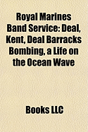 Deal Kent The Royal Marines | RM. Deal Kent The Royal Marines | RM.