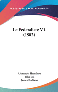 Le Federaliste V1 (1902)