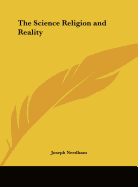The Science Religion and Reality