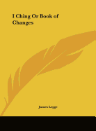 I Ching or Book of Changes