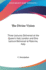 The Divine Vision: Three Lectures Delivered at the Queen's Hall, London and One Lecture Delivered at Palermo, Italy