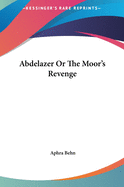 Abdelazer or the Moor's Revenge
