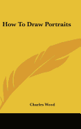 How to Draw Portraits