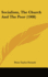 Socialism, the Church and the Poor (1908)