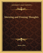 Morning and Evening Thoughts