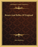 Beaux and Belles of England Beaux and Belles of England