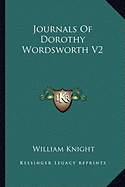 Journals of Dorothy Wordsworth V2