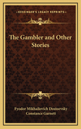 The Gambler and Other Stories