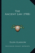 The Ancient Law (1908) the Ancient Law (1908)