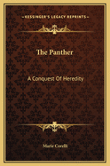 The Panther: A Conquest of Heredity