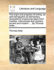 The Origin and Progress of Writing: As Well Hieroglyphic as Elementary, Illustrated by Engravings Taken from Marbles, Manuscripts and Charters, Ancient and Modern: Also, Some Account of the Origin and Progress of Printing