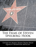 The Films of Steven Spielberg: Hook