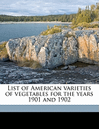 List of American Varieties of Vegetables for the Years 1901 and 1902