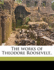 The Works of Theodore Roosevelt..
