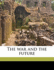 The War and the Future