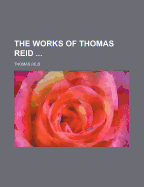 The Works of Thomas Reid (Volume 3)