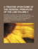 A Treatise Upon Some of the General Principles of the Law Volume 3; Whether of a Legal, or of an Equitable Nature, Including Their Relations and Application to Actions and Defenses in General, Whether in Courts of Common Law, or Courts of Equity and Equal