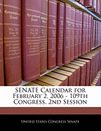 Senate Calendar for February 2, 2006 - 109th Congress, 2nd Session