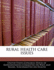 Rural Health Care Issues