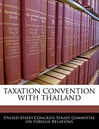 Taxation Convention with Thailand