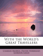 With the World's Great Travellers