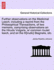 Further Observations on the Medicinal Leech; Including a Reprint from the Philosophical Transactions, of Two Memoirs, Comprising Observations on the Hirudo Vulgaris, or Common Rivulet Leech, and on the H[irudo] Stagnalis, Etc.