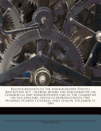 Reauthorization of the Administrative Dispute Resolution ACT: Hearing Before the Subcommittee on Commercial and Administrative Law of the Committee on the Judiciary, House of Representatives, One Hundred Fourth Congress, First Session, December 13, 1995