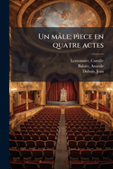 Un M Le; P Ece En Quatre Actes