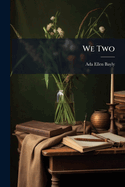 We Two