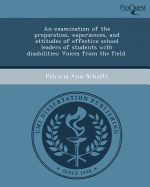 An Examination of the Preparation, Experiences, and Attitudes of Effective School Leaders of Students with Disabilities: Voices from the Field.