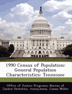 1990 Census of Population: General Population Characteristics: Tennessee