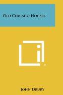 Old Chicago houses