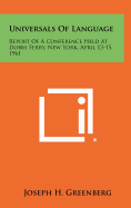 Universals of Language: Report of a Conference Held at Dobbs Ferry, New York, April 13-15, 1961