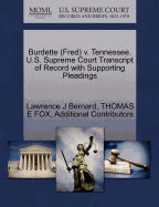 Burdette (Fred) V. Tennessee. U.S. Supreme Court Transcript of Record with Supporting Pleadings