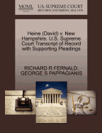 Heine (David) V. New Hampshire. U.S. Supreme Court Transcript of Record with Supporting Pleadings