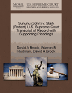 Sununu (John) V. Stark (Robert) U.S. Supreme Court Transcript of Record with Supporting Pleadings