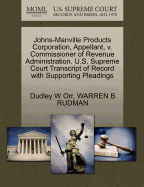 Johns-Manville Products Corporation, Appellant, V. Commissioner of Revenue Administration. U.S. Supreme Court Transcript of Record with Supporting Pleadings