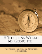 H Lderlins Werke: Bd. Gedichte...