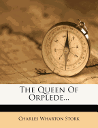 The Queen of Orplede (1910)