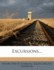 Excursions...