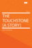 The Touchstone