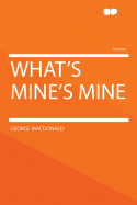 What's Mine's Mine