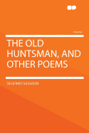The Old Huntsman and Other Poems