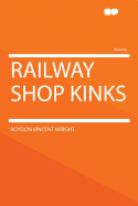 Railway Shop Kinks